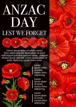 Anzac Day Lest We Forget banner for 25 April Remembrance Day of World War soldier and veterans. Red poppy flower and floral bouquet memorial poster design for Australian and New Zealand Army Corps