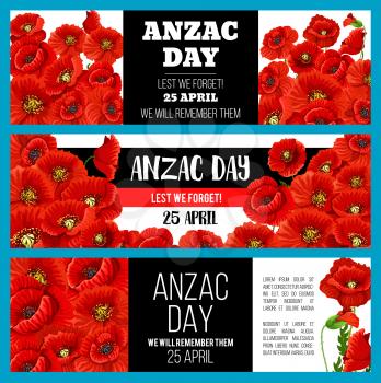 Anzac Day Lest We Forget banner set with red poppy flower bunch. Floral poster of Australian and New Zealand Army Force for World War soldier and veteran memorial card design