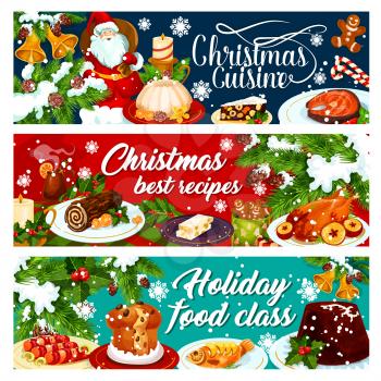 Christmas cuisine festive banner with winter holiday food. Xmas turkey, cookie and fruit cake, mulled wine, fish and pudding with Santa gift, candy and bell for Christmas dinner menu design