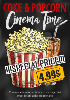 Fast food cinema snacks poster of popcorn and coke special price offer for fastfood bar or movie theater bistro. Vector sketch design template of snack basket and drink cup for cinema time