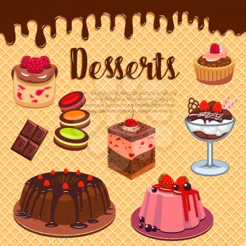 Desserts and cakes on wafer poster for bakery shop or patisserie menu design. Vector pastry sweets of chocolate brownie biscuit, ice cream and cupcakes or cookies, tiramisu torte and waffles