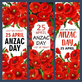 Anzac Day poppy flowers banners for Lest We Forget of Australia and New Zealand war commemoration. Vector red flowers symbols for freedom and peace or war remembrance on Australian Anzac Day