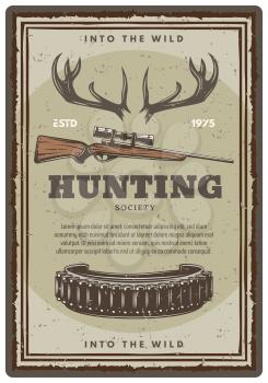 Hunter club or hunting open season sketch poster of hunter rifle gun and elk antlers trophy. Vector design of shotgun bullet clip on vintage grunge background for wild hunt
