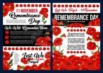 Remembrance Day Lest We Forget banner set for 11 November anniversary celebration. Red poppy flower field with green leaf and floral bunch for World War soldier and veteran memorial card design