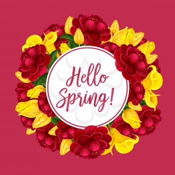 Springtime seasonal greeting card of flowers bouquets. Vector floral design of blooming tulips or callas, flourish hibiscus or roses bunch for Welcome Spring holiday season