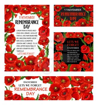 Remembrance Day red poppy flower poster with floral frame. Memorial banner with British legion poppy and Lest We Forget text in center for World War soldier and veteran Memory Day anniversary design