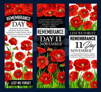 Poppy Day banner set for 11 November Remembrance Day template. Red poppy flower memorial card with Lest We Forget black ribbon for Memory Day anniversary of World War soldier