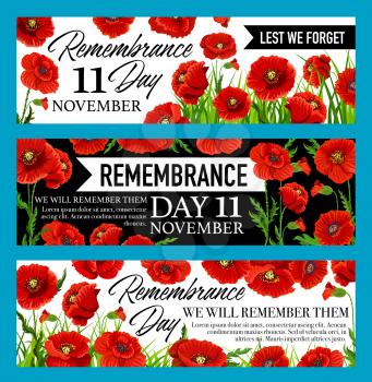 Remembrance Day Lest We Forget banner with British legion red poppy flower. Floral memorial card for 11 November World War soldier and veteran Memory Day anniversary template design