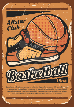 Basketball sport retro poster with ball and boots. Basketball game court with sport game items old grunge banner. Championship league or competition tournament vintage invitation design