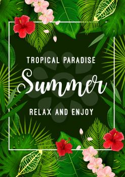 Summer tropical palm leaf and flower poster. Exotic floral frame with green foliage of jungle plant and tree, hawaiian hibiscus and orchid flower for summertime season holidays and vacation banner