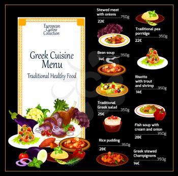 Greek cuisine restaurant menu, traditional greece mediterranean food dishes. Vector stewed eat with onion, pea porridge or trout and shrimp risotto, bean soup and Greek salad