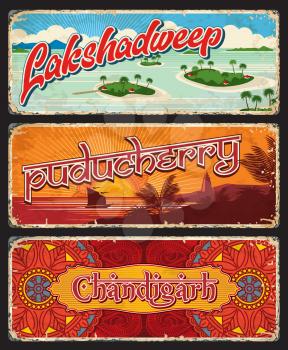Lakshadweep, Puducherry and Chandigarh Indian states vintage plates or plaques. Vector travel destination signs, India landmarks. Retro grunge boards, worn touristic signboards, banners or postcards