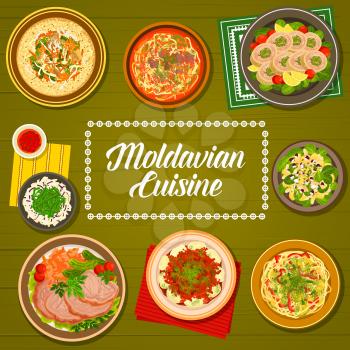 Moldovan cuisine menu cover, Moldavian food dishes and traditional dinner or lunch meals. Eastern Europe cuisines, Moldovan or Moldavian national food of chicken, pork and goose, salads and goulash
