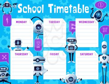 School timetable with robots and drones, kids education vector design. Student schedule, study plan, weekly planner of pupil courses or classes on background with cartoon android robots, cyborgs