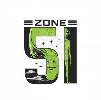 Zone 51, alien and UFO icon with green humanoid being, extraterrestrial creature with big eyes, flying saucer or disc starship, galaxy stars. Alien monsters, space invaders vector emblem