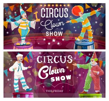 Clowns comedy show on Big Top Circus arena. Clown in sailor suit, harlequin costume, circus performer character with false nose and wig standing on pedestal, entertains audience cartoon vector banner