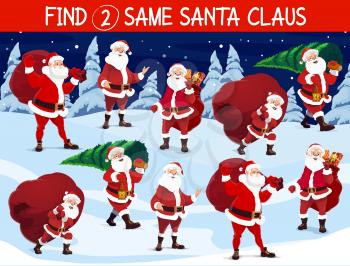 Find same Santa game, Christmas holidays activity for kids. Happy Santa Claus character carrying big sack with holiday gifts, cutting Christmas tree and walking with in snowy forest cartoon vector