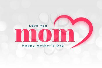 love you mom happy mothers day greeting design