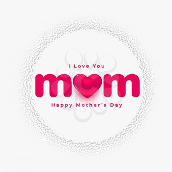 love you mom mothers day beautiful card design