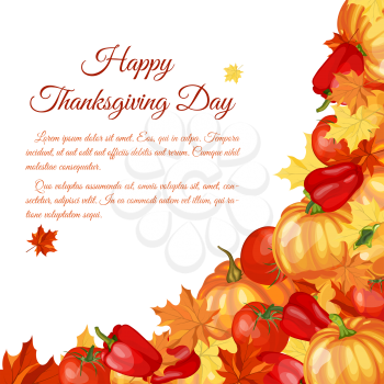 Thanksgiving Day Greeting Card With Text Space. Design Consist From Pumpkin, Pepper, Tomato, Maple Leaves Over White Background.  Very Cute and Warm Colors. Vector illustration. 