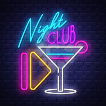 Night Club- Neon Sign Vector. Night Cllub -  Badge in neon style on brick wall background, design element, light banner, announcement neon signboard, night advensing. Vector Illustration