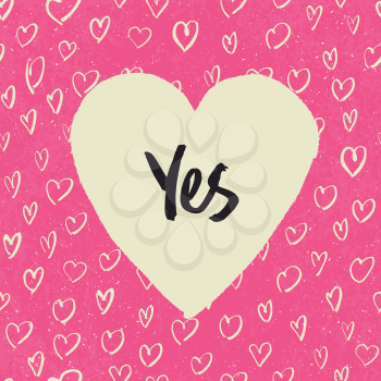 'Yes'. Handwritten letters in heart shape. On hearts pattern. Pink textured grunge background