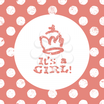 It's a girl lettering. Baby shower party design element. Vector greeting card.