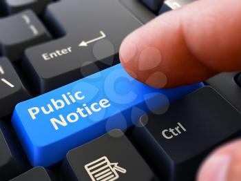 Public Notice Button. Male Finger Clicks on Blue Button on Black Keyboard. Closeup View. Blurred Background. 3D Render.