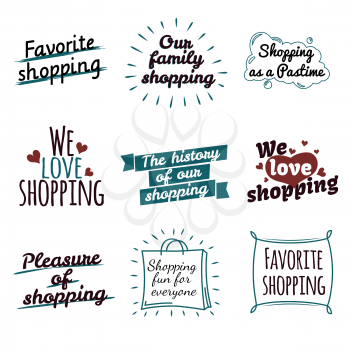 Shopping label logotypes collection on white. Our family favourite shopping as a pastime emblems in shape of package or big drop with inscriptions inside on white. Vector poster of purchase.