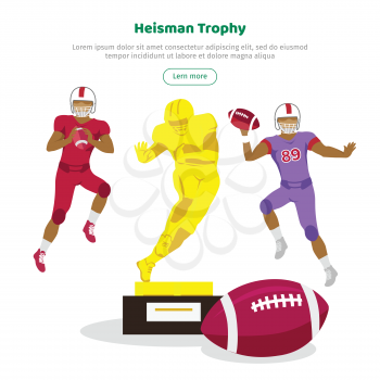 Heisman trophy and american football players web banner. Heisman Memorial Trophy awarded annually to most outstanding player in college football in US whose performance best exhibits. Vector