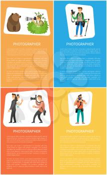 Photographer making pictures of wild bear, wedding couple. Paparazzo photojournalist with professional camera gear and tripod vector posters with text