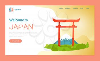 Welcome to Japan vector, mountain Fuji and Torii Gate, tourist destination in Asia country. Landmarks and nature landscapes with grass greenery. Website or webpage template, landing page flat style