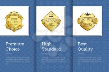 High standard premium choice best quality emblem vector posters set on blue backdrop, guarantee assurance seal of best product, vip membership sign