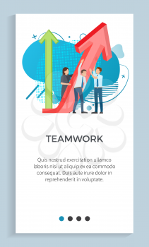 Teamwork people interaction and communication vector, poster with text, infocharts growing arrows big arrowheads cooperation of workers coworkers. Website or app slider, landing page flat style