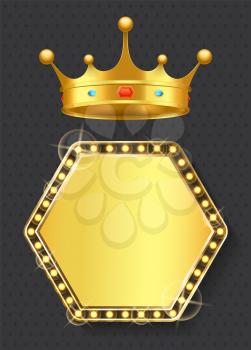 Royal sign of monarchy vector, isolated banner with golden bulbs and shining. Corona with gemstones, precious stones monarchy power noble frame set