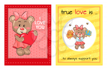 True love is an always support to you, lovely teddy girls in cheerleading uniform with poms in hands and bees helpers vector cartoon character posters