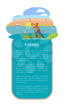 Fishing man with tackle gear poster with text sample. Throwing rod with bait fishman in lake or riverside reed or rushes on water and sunset on backdrop