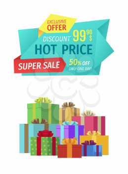 Hot price super sale and exclusive offer only one day. Gifts with decorative ribbons and wrapping. Boxes with surprise discounts super deals vector