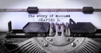 Vintage inscription made by old typewriter, the story of success, chapter 1
