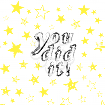 You did it text isolated on starry background
