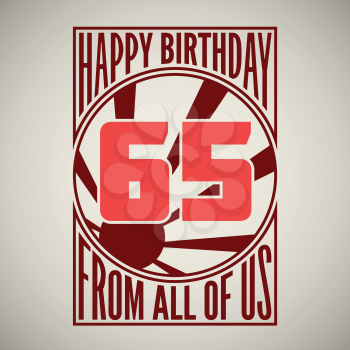 Retro poster. Birthday greeting, sixty-five years, vector banner.