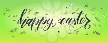 Happy Easter. Handwritten calligraphic text with doodles drawings, sketching style. Greetings card for celebration of Happy Easter with decoration on green background. Vector 3d illustration.