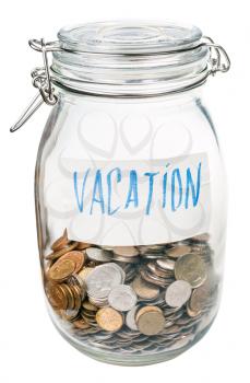 saved coins for vacation in closed glass jar isolated on white background