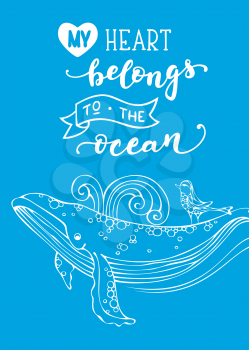 White outline whale and bird on bright blue background. Unique calligraphic phrase written by brush. Wild life. Ready-to-use vector print for your design.