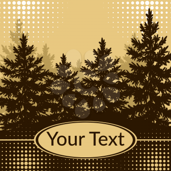 Landscape, Forest, Spruce Fir Trees Silhouettes and Place for Your Text on Abstract Brown Background. Vector