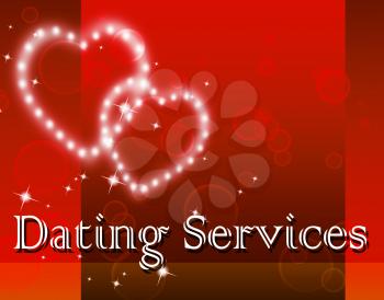 Dating Services Indicating Net Sweetheart And Assistance