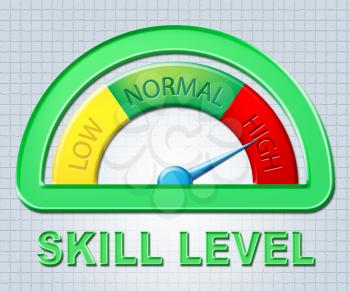 High Skill Level Representing Excess Skills And Meter