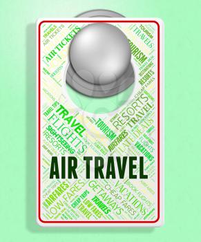 Air Travel Indicating Vacational Signboard And Aeroplane