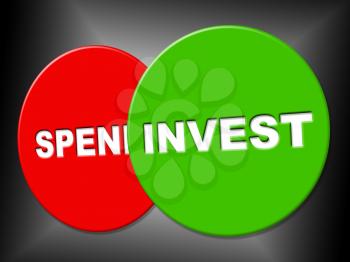 Invest Sign Representing Return On Investment And Investments Invests