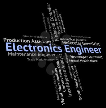 Electronics Engineer Indicating Jobs Recruitment And Job